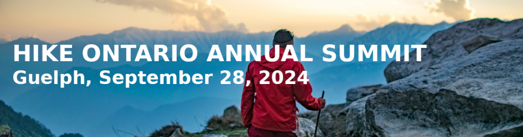 Hike Ontario Annual Summit, Guelph, September 28, 2024